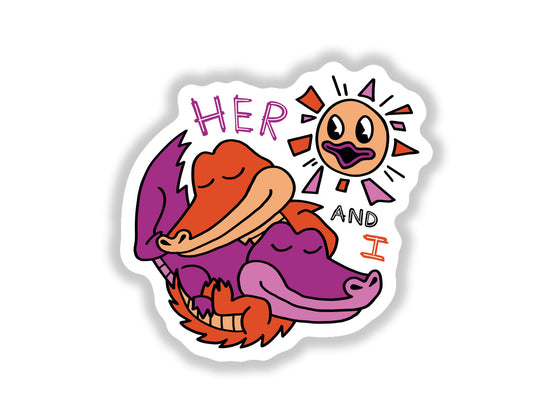 Her and I Sticker