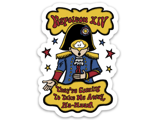 Napoleon XIV Sticker