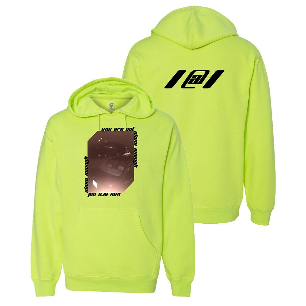 Left at London - You Are Not Alone Enough Hoodie