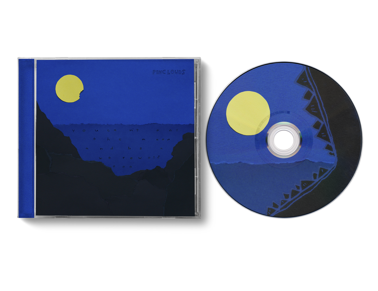 You Can't Eat the Moon and Be a Werewolf Too - CD