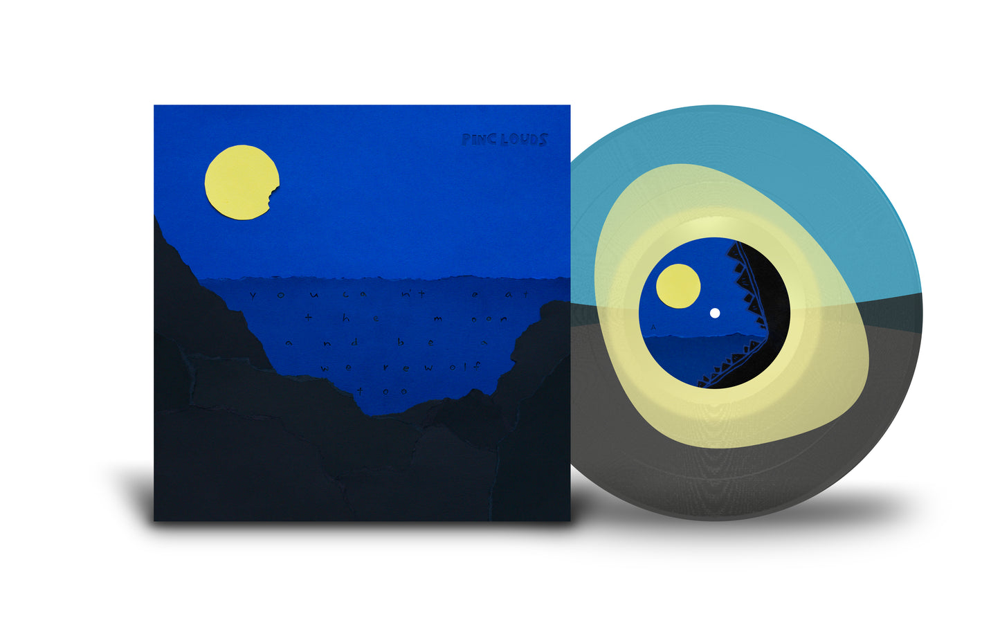 You Can't Eat the Moon and Be a Werewolf Too - Vinyl LP