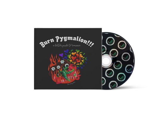 Burn Pygmalion!!! - CD